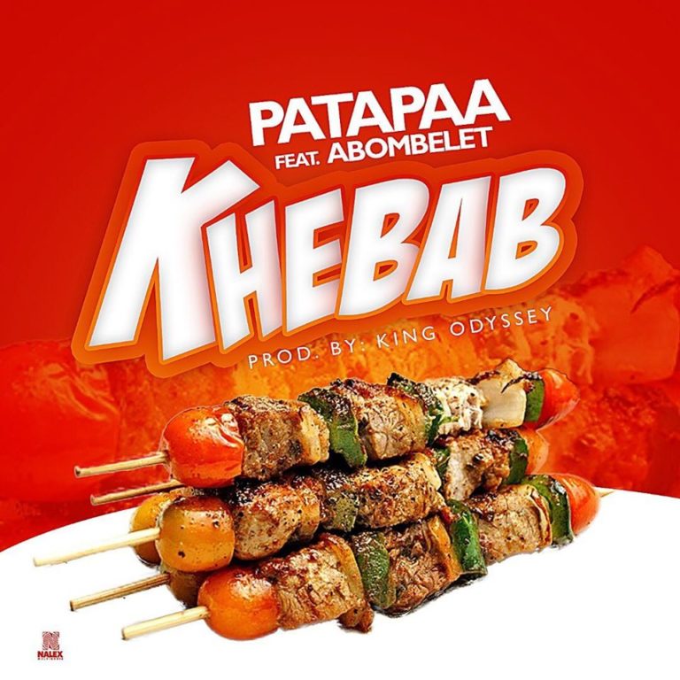 Patapaa ft Abombelet – Khebab