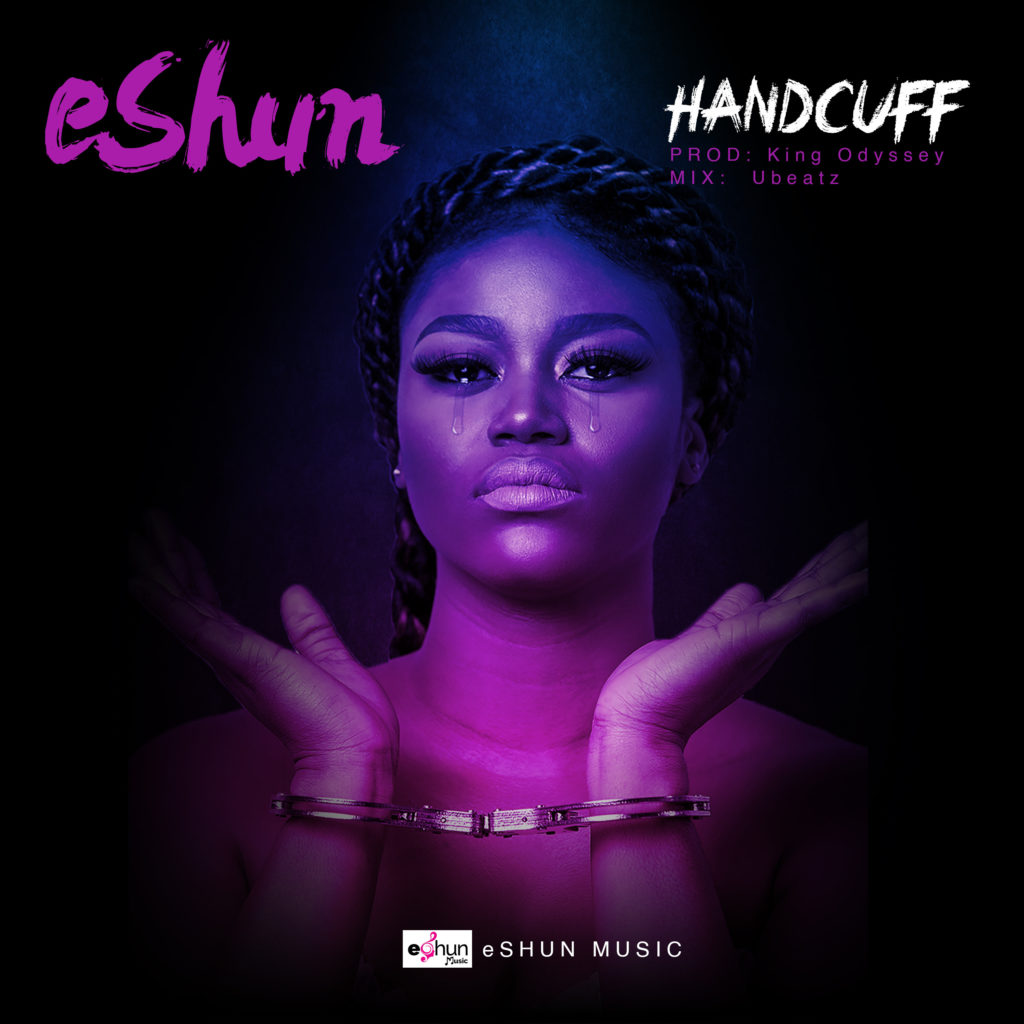 eShun - Handcuff (Prod By King Odyssey)