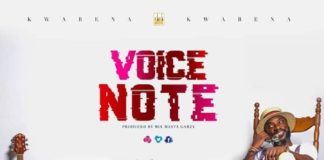 Kwabena Kwabena – Voice Note