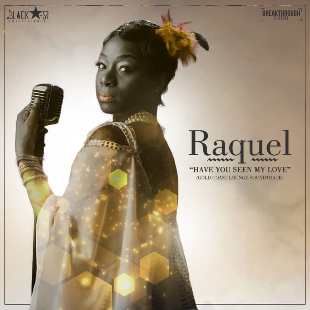 Raquel - Have You Seen My Love