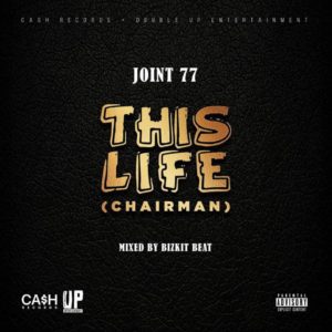 Joint 77 - This Life (Prod by Bisik Beat)