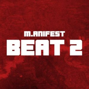 M.anifest - Beat 2