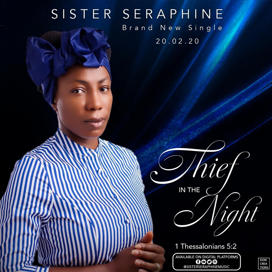 Sister Seraphine - Thief In The Night