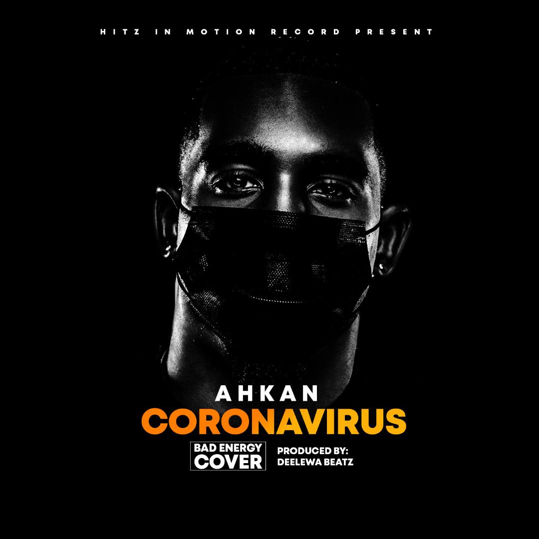 Ahkan - Corona Virus