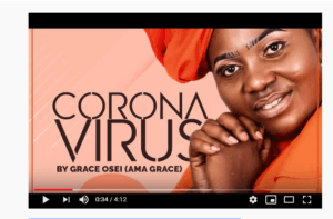 Grace Osei (Ama Grace) - Corona Virus