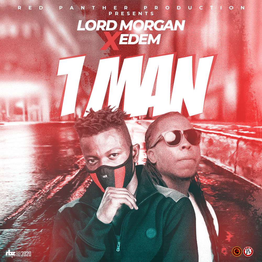 Lord Morgan Ft Edem - 1 Man (Mixed By Master Garzy)