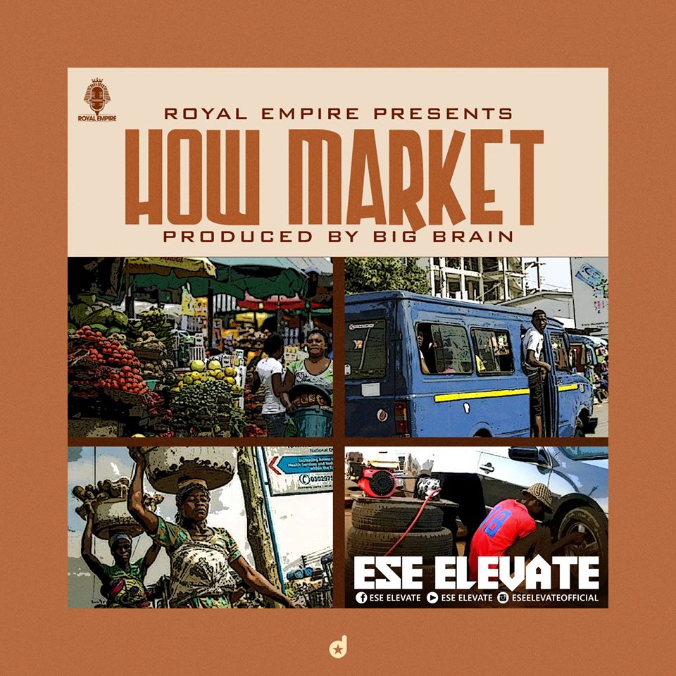 Ese Elevate - How Market (Prod by Big Brain)