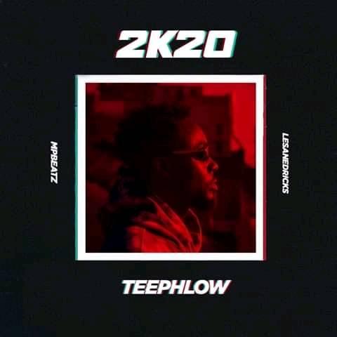 Teephlow - 2k20 (Prod By Mp Beatz)