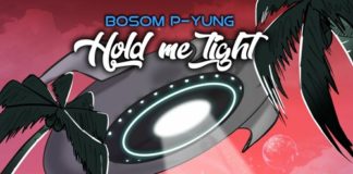 Bosom P-Yung - Hold Me Tight