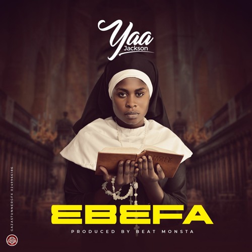 Yaa Jackson - BBF Ebefa (Prod By Beatz Monsta)