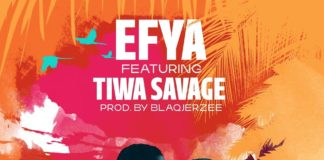 Efya Ft. Tiwa Savage – The One