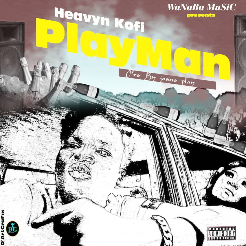 Heavyn Kofi - Play Man (Prod. By Jusino Play)
