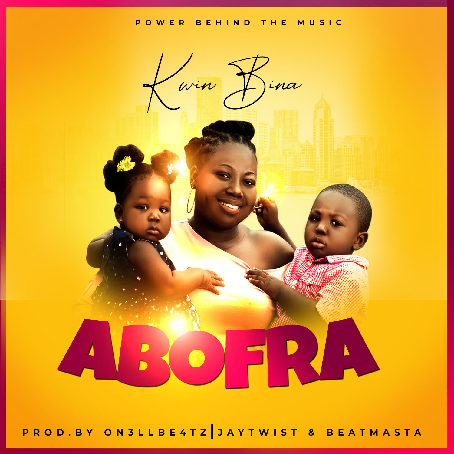 Kwin Bina - Abofra (Prod By Onel Beatz)