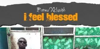 1Fame - I Feel Blessed ft. Xlusiph (Mixed By Walid)