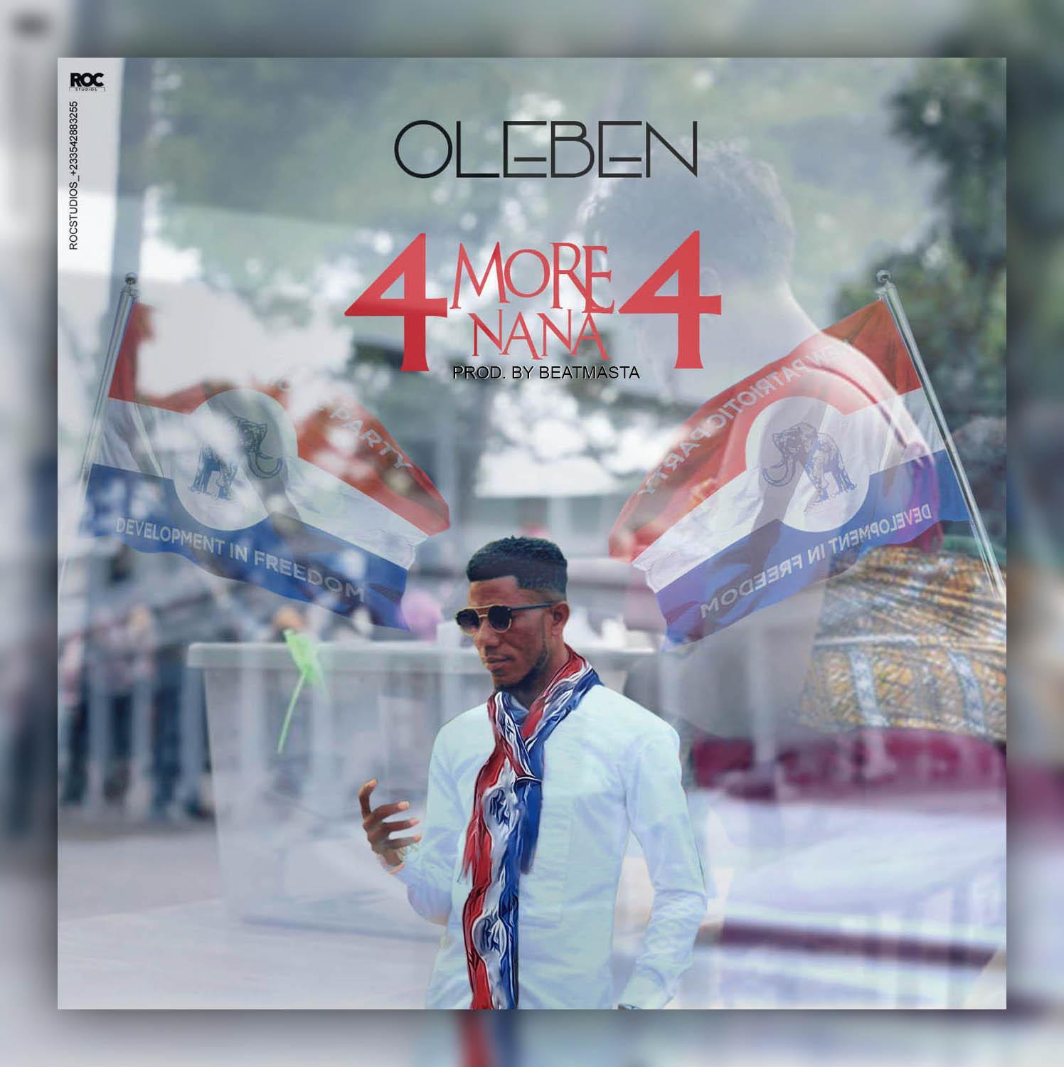 Oleben - 4 More For Nana (NPP 2020 Campaign Song)