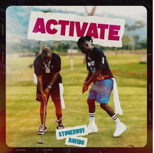 Stonebwoy ft. Davido – Activate