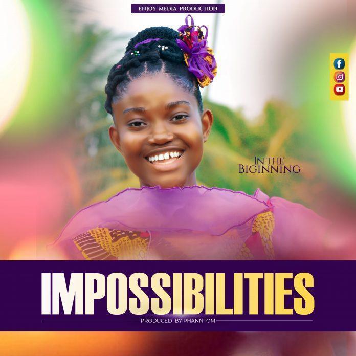 In the Beginning - Impossibilities (Prod By Phanntom)