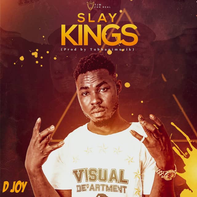 Djoy - Slay Kings (Prod By Tubbani Musik)