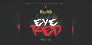 Shatta Wale - Eye Red
