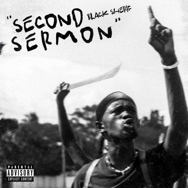 Black Sherif – Second Sermon