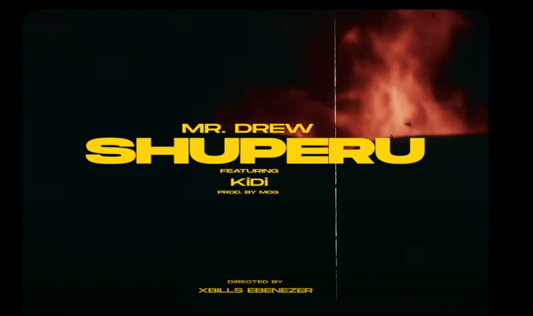 Mr Drew - Shuperu ft. KiDi (Official Video)