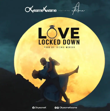 Okyeame Kwame Ft Adina - Love Locked Down (Prod. By Richie Mensah)