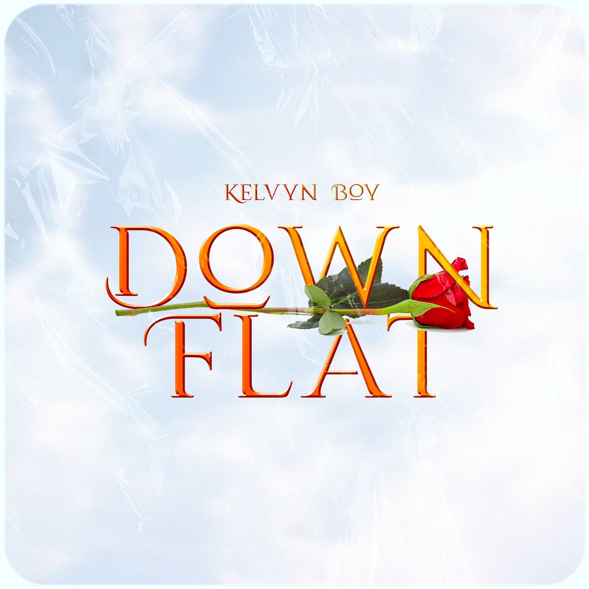 Kelvyn Boy Down Flat Mp3