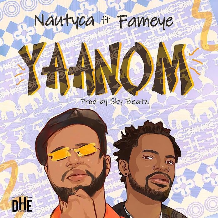 Nautyca Yaanom MP3 Ft Fameye