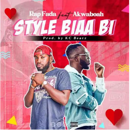 Rap Fada Ft Akwaboah - Style Biaa Bi