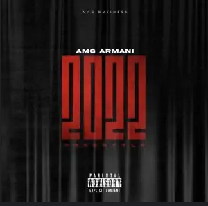 AMG Armani – 2022 (Freestyle)