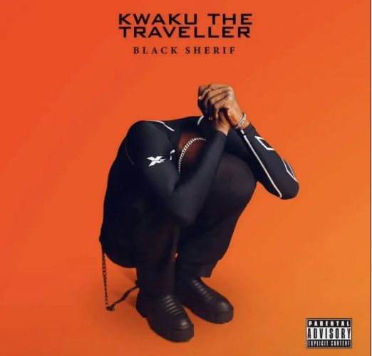 Black Sherif - Kwaku The Traveller MP3 & Lyrics