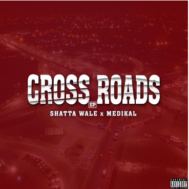Shatta Wale - Cross Road Mp3 & Lyrics x Medikal (Full Album)