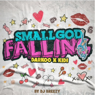 SmallGod - Fallen MP3 & Lyrics Ft KiDi x Darkoo