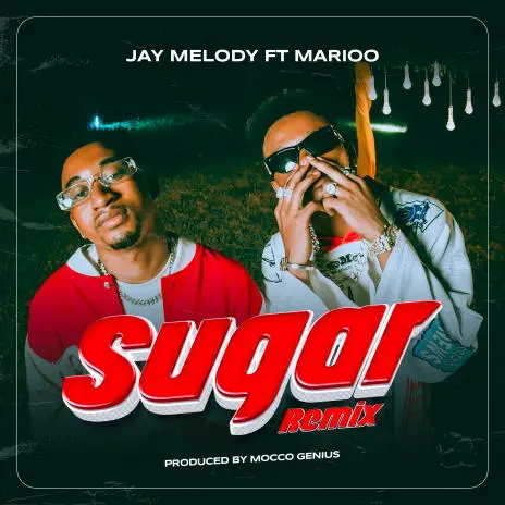 Jay Melody ft Marioo Sugar remix