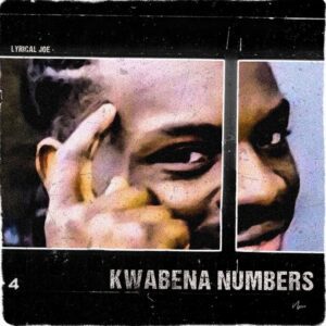 Lyrical Joe - Kwabena Numbers (Amerado Diss)