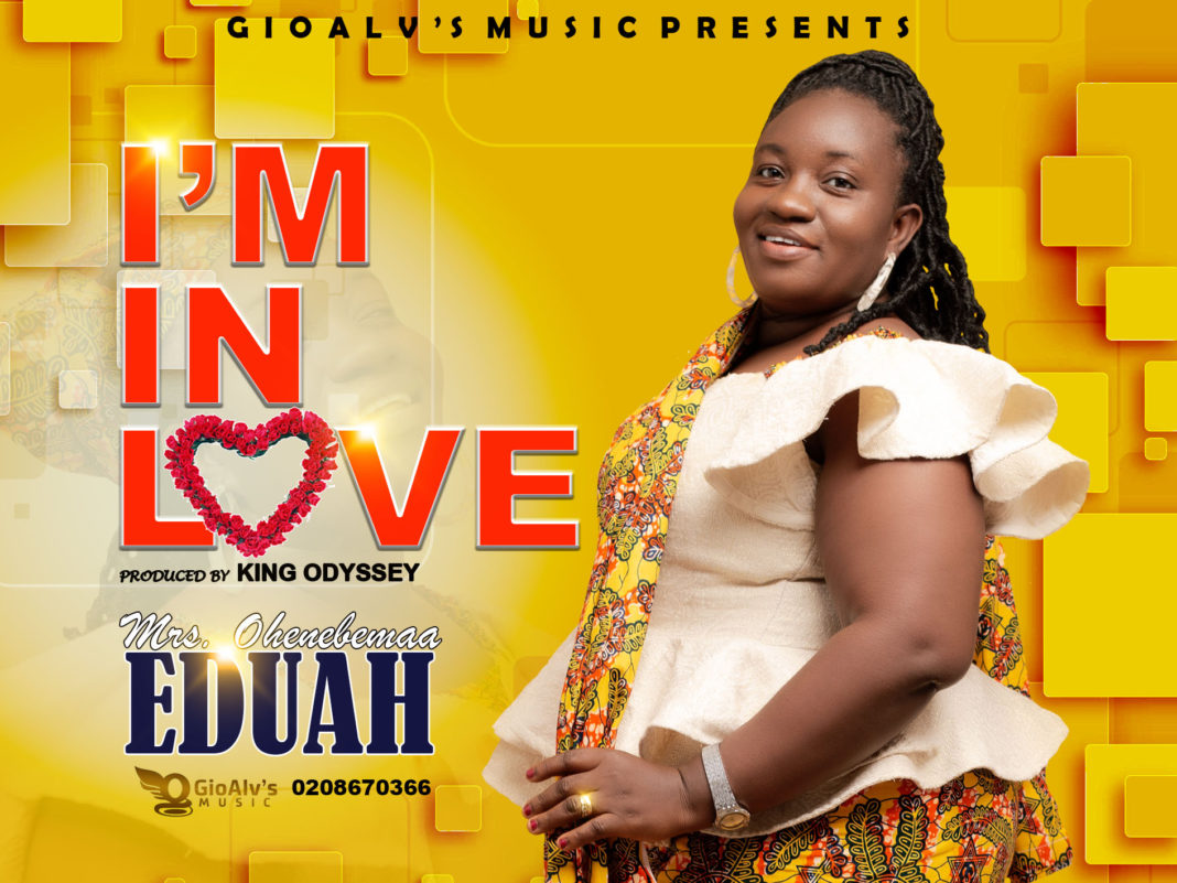 Mrs Ohenebemaa Eduah - I'm in love (Prod By King Odyssey)