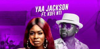 Yaa Jackson Ft Kofi Nti - Play Boy