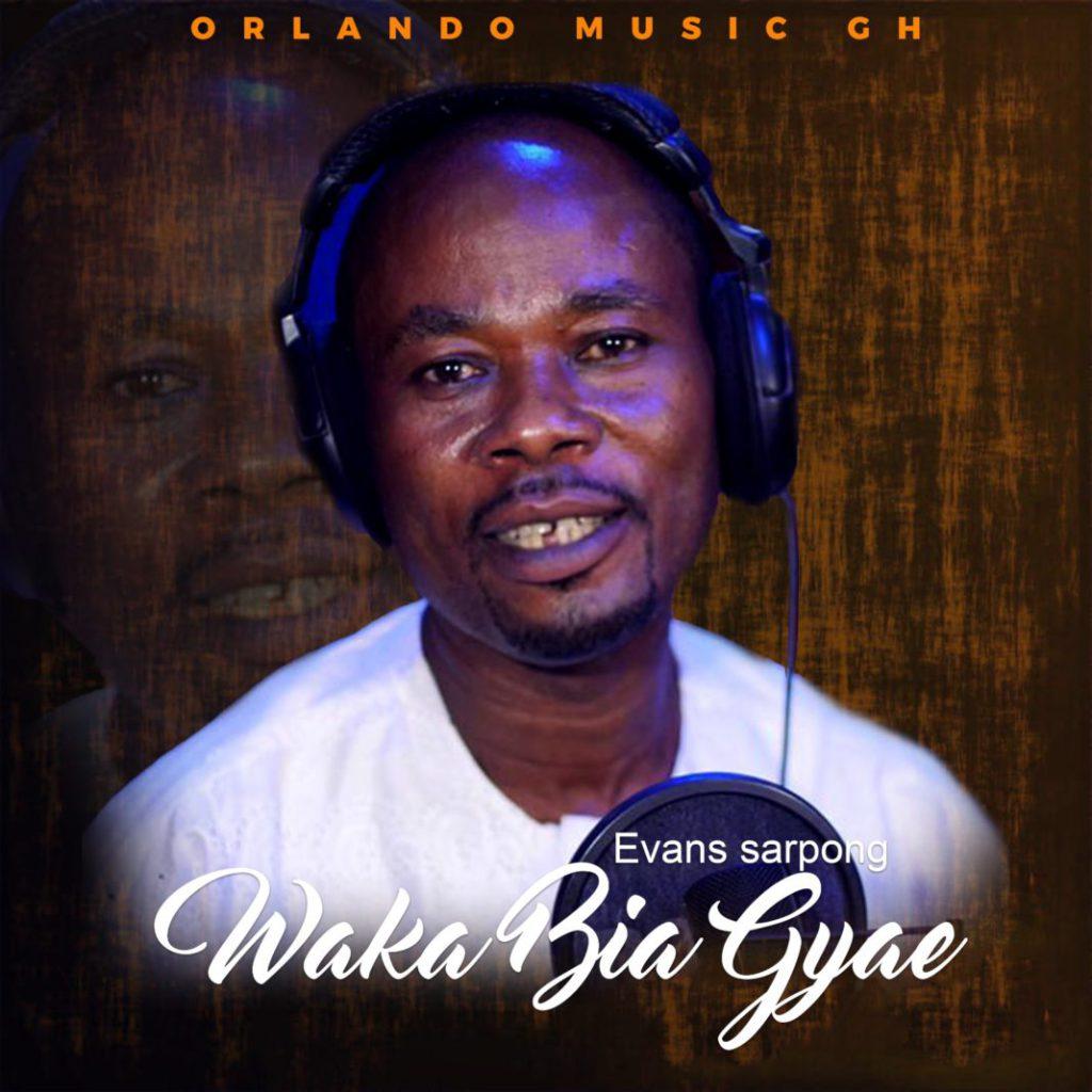 Oorlando Music Gh (Evans Sarpong ) - Waka Bia Gyae
