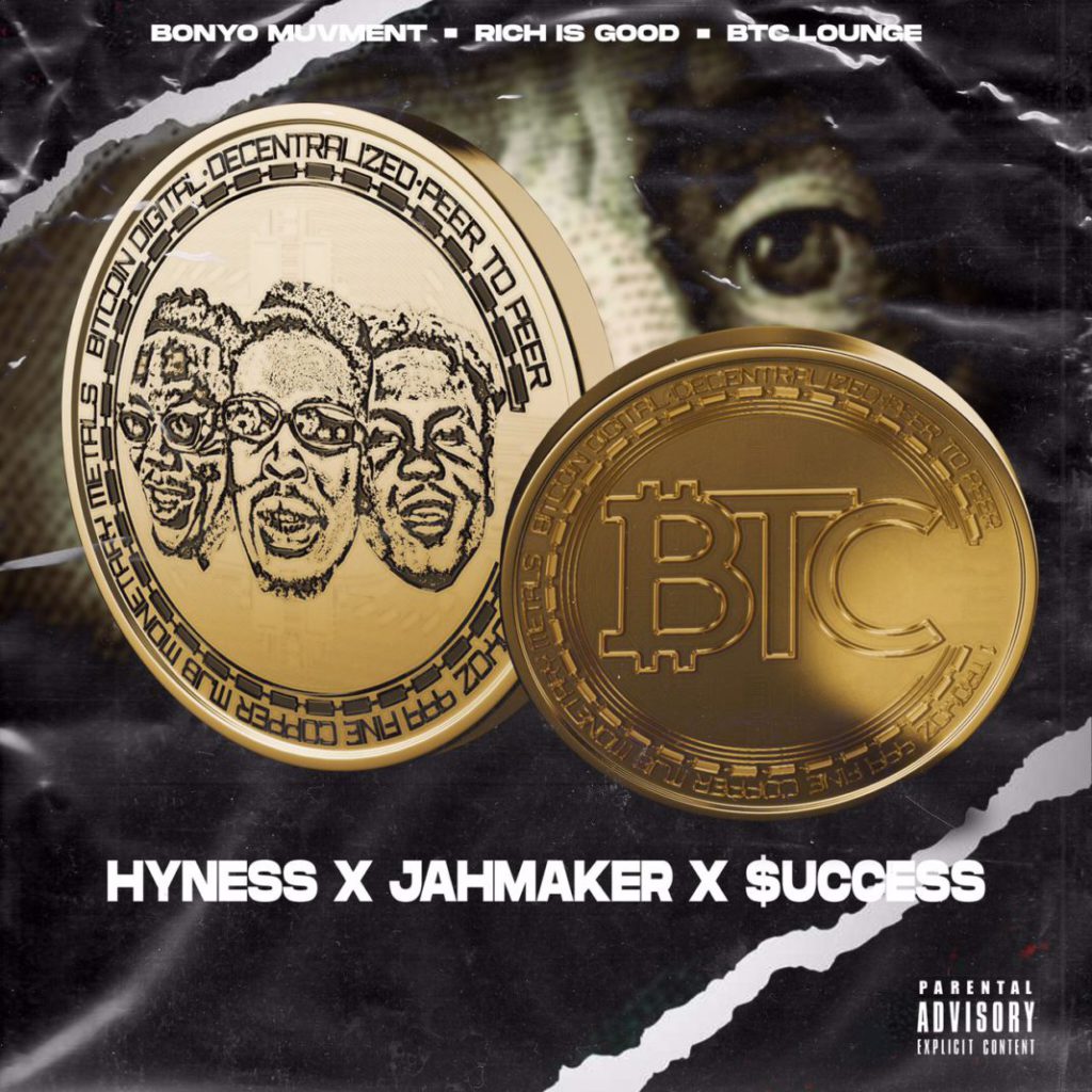 Hyness x Jahmaker x Success - BTC  (Prod By Ur Hyness)
