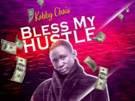 Kobby Chris - Bless My Hustle (Prod By Exma)