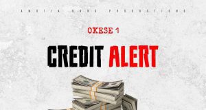 Okese1 - Credit Alert
