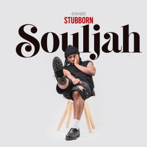 Epixode - Stubborn Souljah