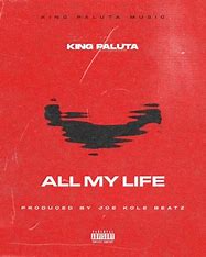 King Paluta - All My Life