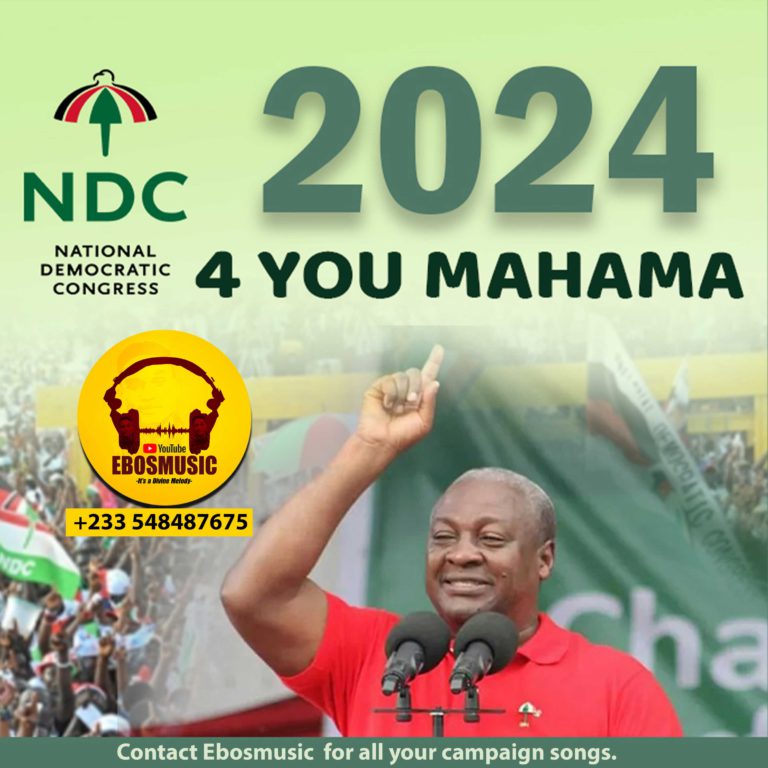 Ebosmusic - NDC 2024 campaign song (For You Mahama)