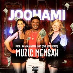 Muzic Mensah - Joohami