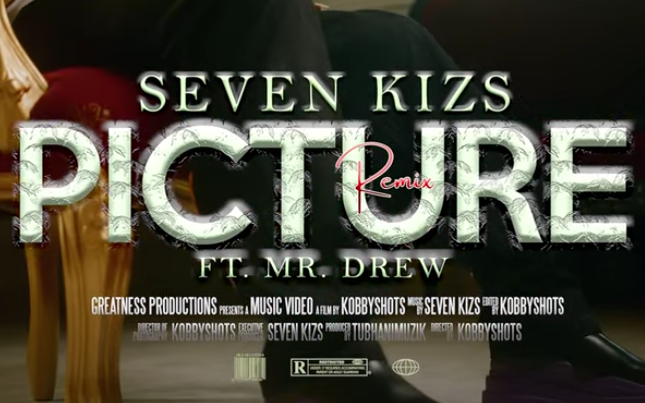 Sevenkizs - Picture (Remix) ft Mr Drew (Official Video)