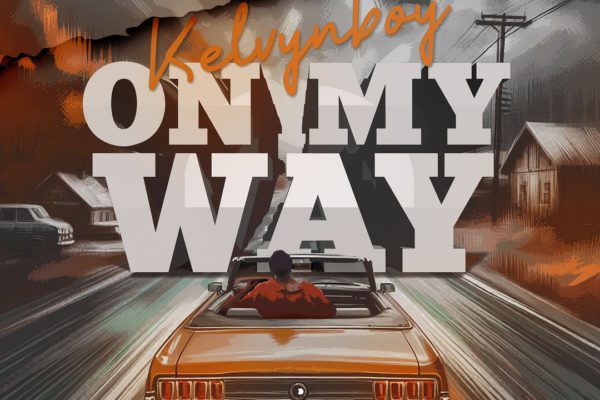 Kelvyn Boy - On My Way