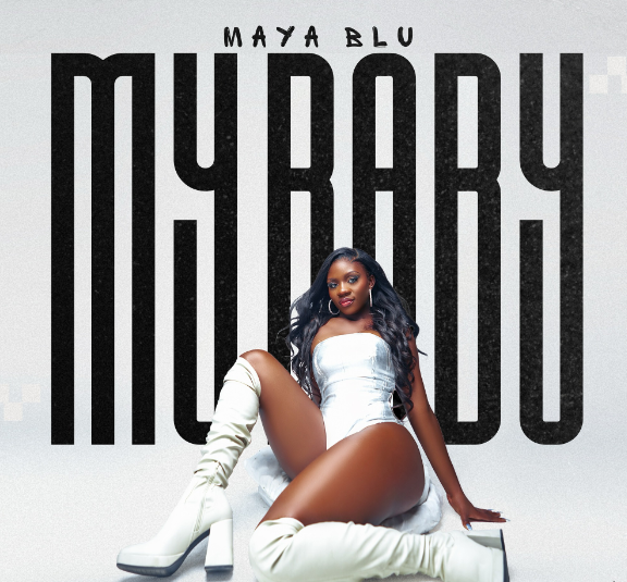Maya Blu - My Baby (Prod. By Signal)