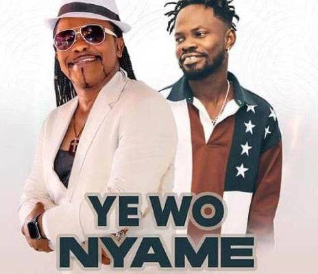 Nana Acheampong Ft Fameye - Ye Wo Nyame Song