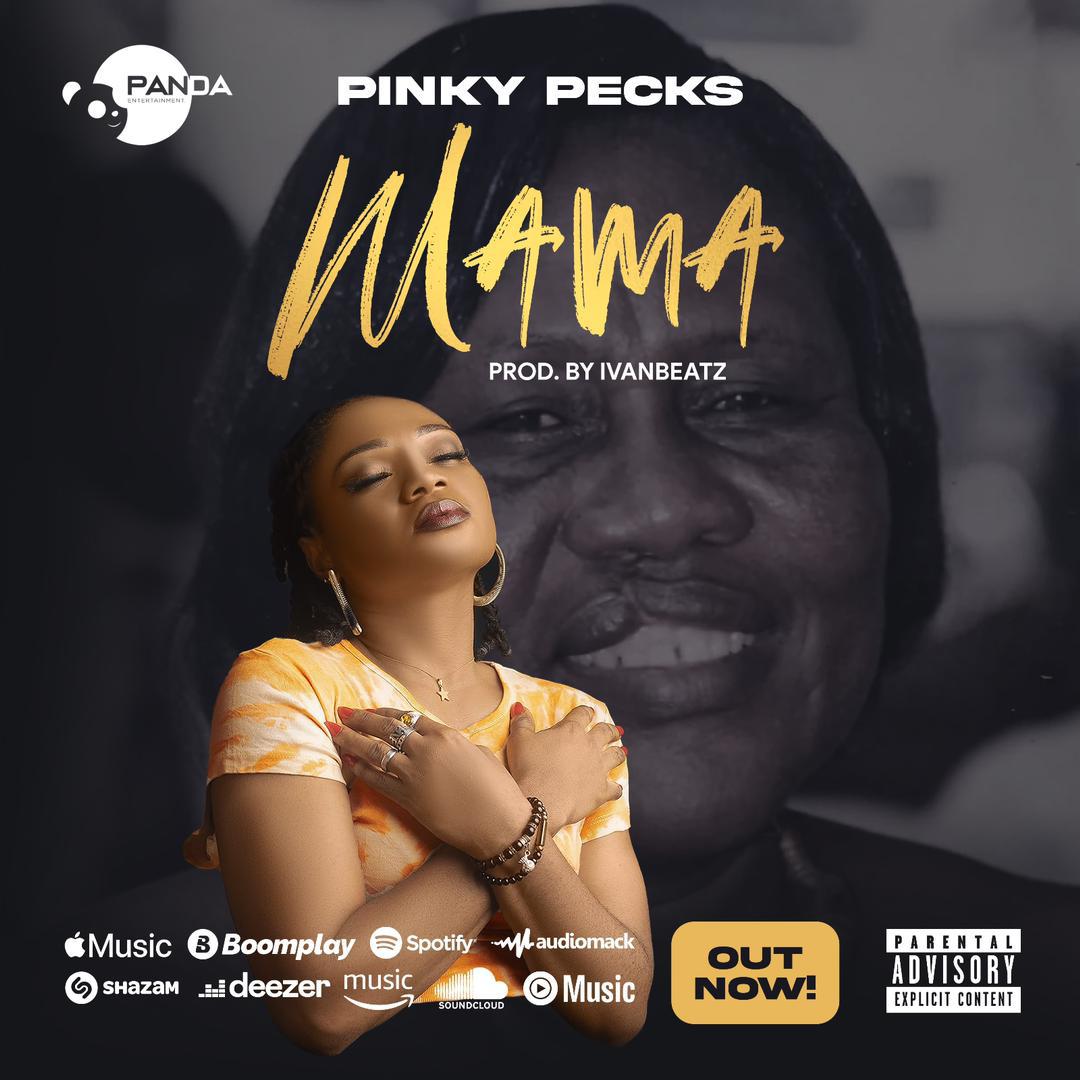 Pinky Pecks - Mama Download Audio